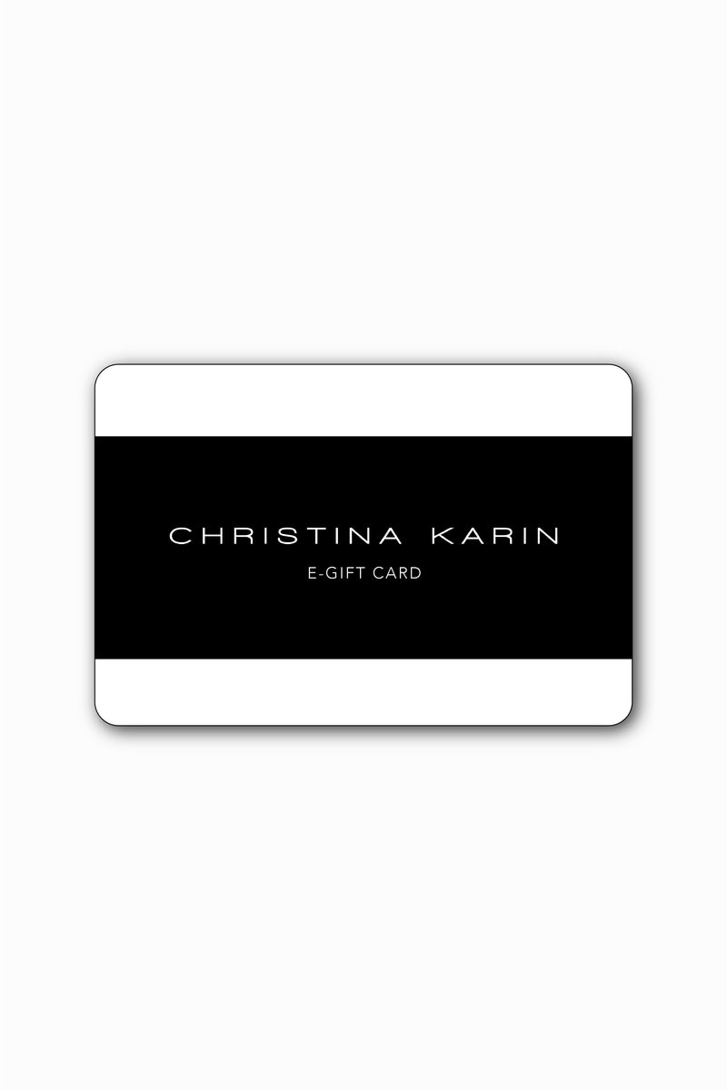 CHRISTINA KARIN E-GIFT CARD